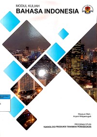 Bahasa Indonesia : Modul Kuliah