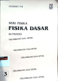 Fisika dasar seri fisika: gelombang dan optik