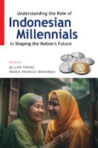 Understanding the Role of Indonesia Millennials in Shaping the Nation's Future