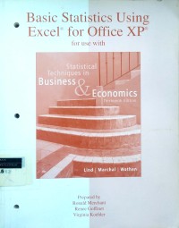 Basic statistics using excel for office XP for use with statistical techniques in business and economics