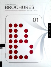 Design matters, brochures : an essential primer for today'scompetitive market  01