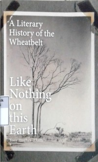 Like nothing on this earth: a literary history of the wheatbelt