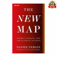The New Map: Energy, Climate, and the Clash of Nations
