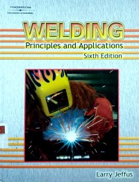Welding principles and applications